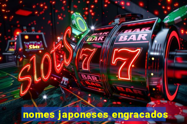 nomes japoneses engracados