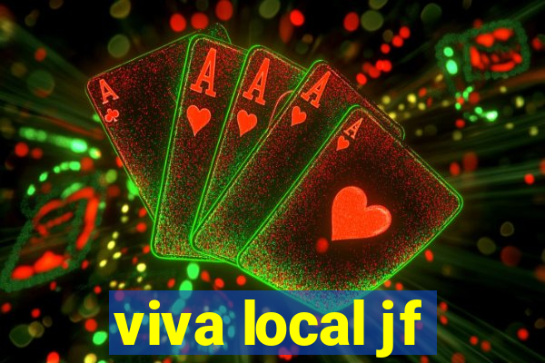 viva local jf