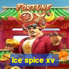 ice spice xv