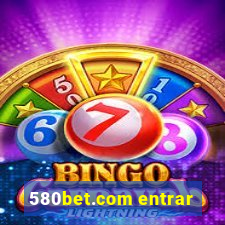 580bet.com entrar