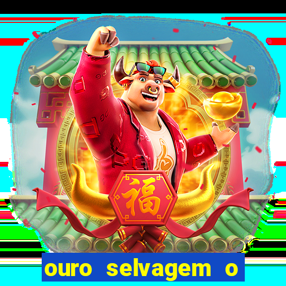 ouro selvagem o que aconteceu na vida real