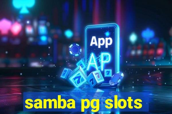 samba pg slots