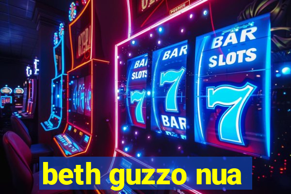 beth guzzo nua