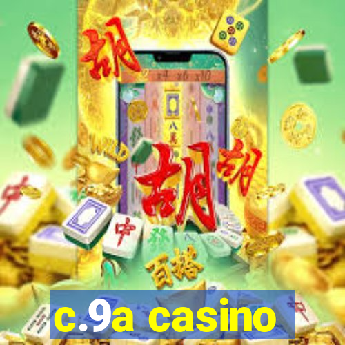 c.9a casino