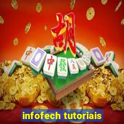 infofech tutoriais