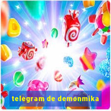 telegram de demonmika