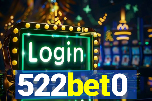 522bet0