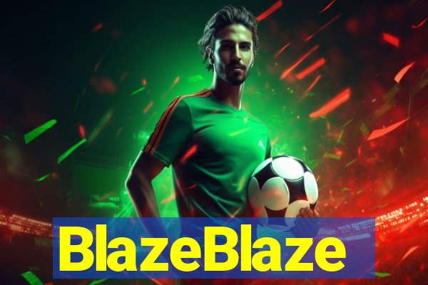 BlazeBlaze