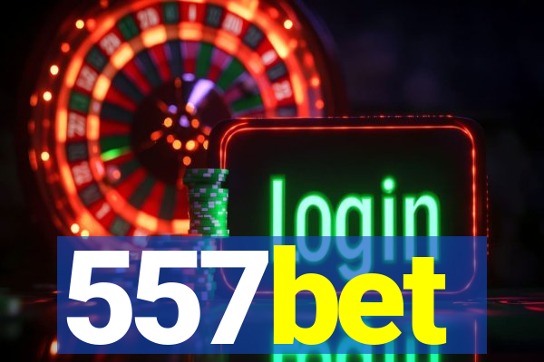 557bet