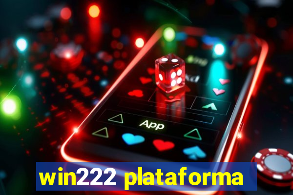 win222 plataforma