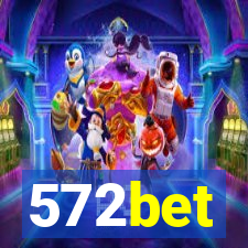 572bet