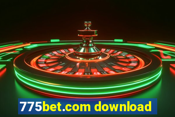 775bet.com download