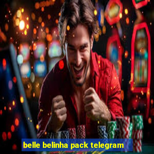 belle belinha pack telegram