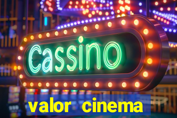 valor cinema shopping paralela