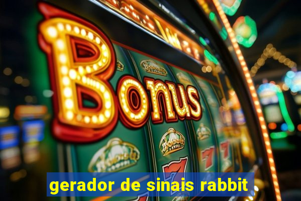 gerador de sinais rabbit