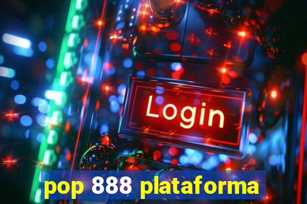 pop 888 plataforma