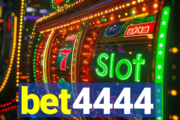 bet4444