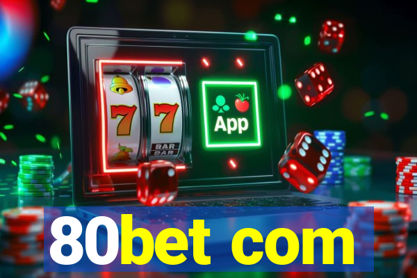 80bet com