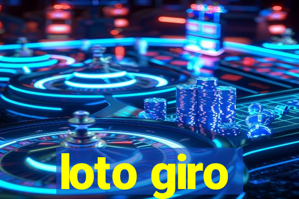 loto giro