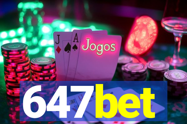 647bet