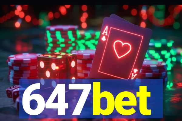 647bet