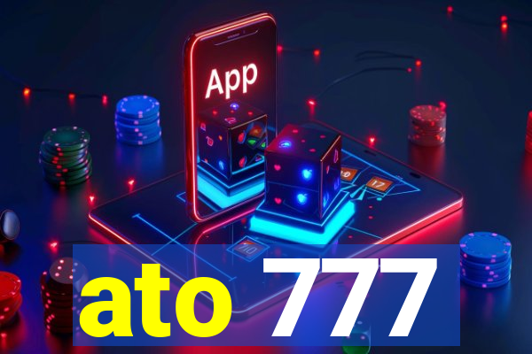 ato 777