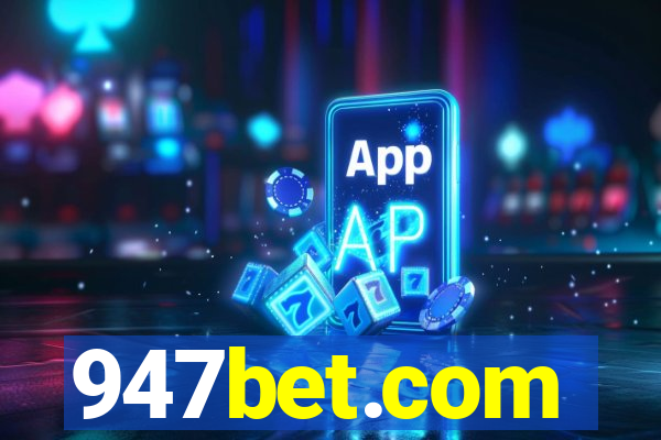 947bet.com