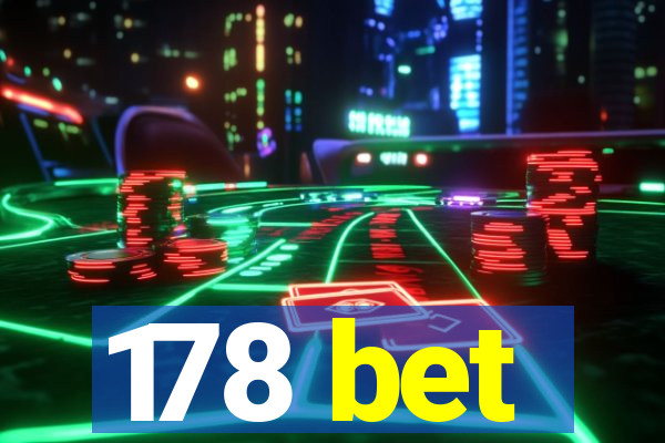 178 bet