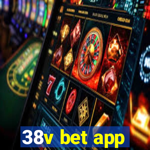 38v bet app