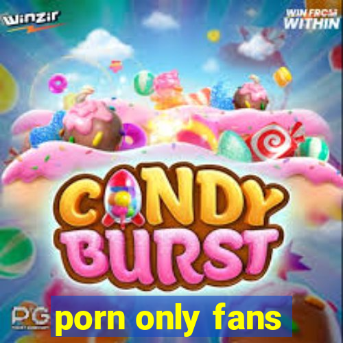 porn only fans