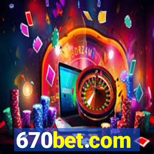 670bet.com