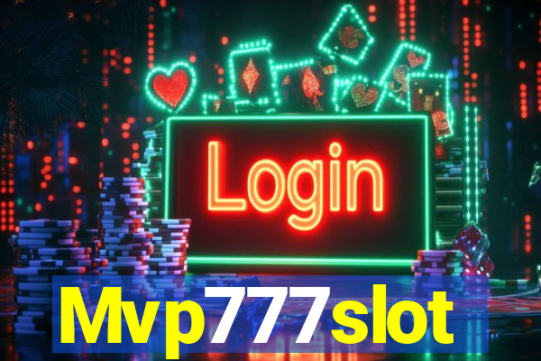 Mvp777slot