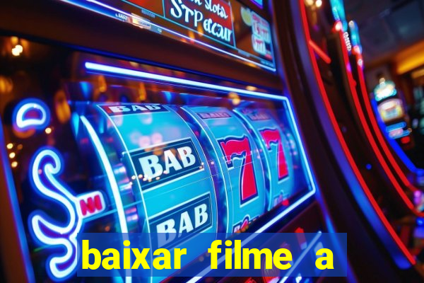 baixar filme a bela e a fera