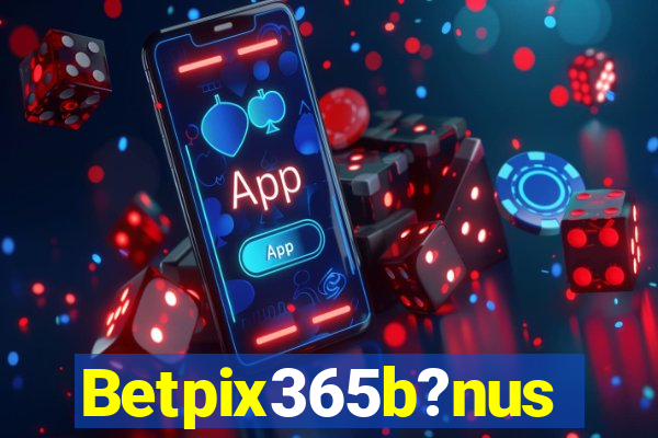 Betpix365b?nus