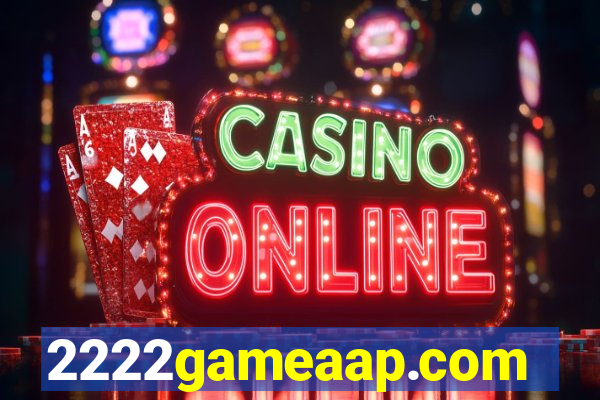 2222gameaap.com