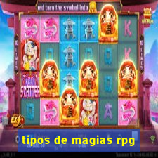 tipos de magias rpg