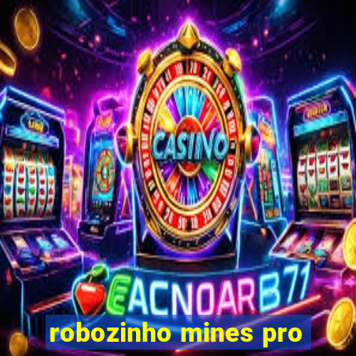 robozinho mines pro