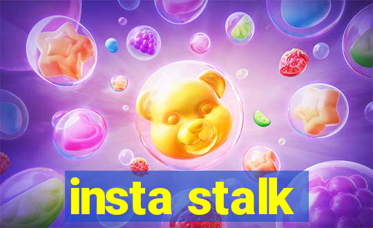 insta stalk