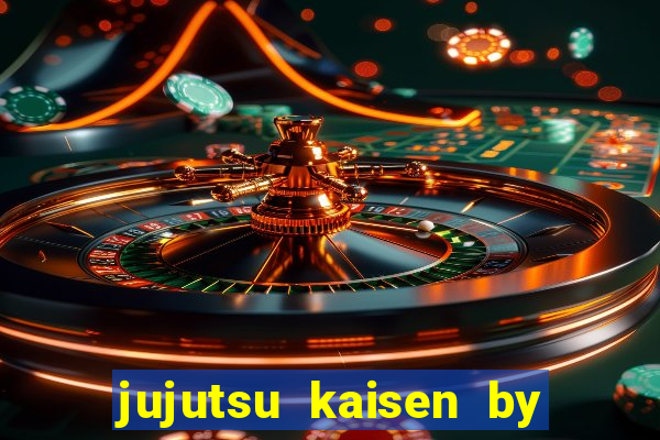 jujutsu kaisen by maplestar full