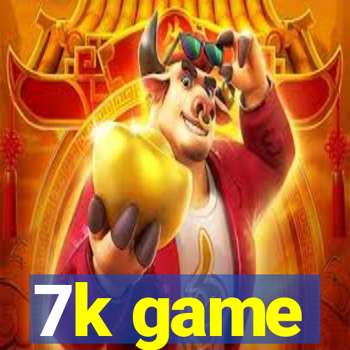 7k game