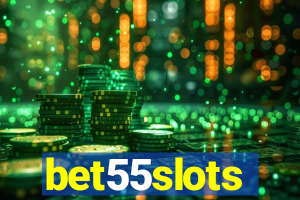 bet55slots