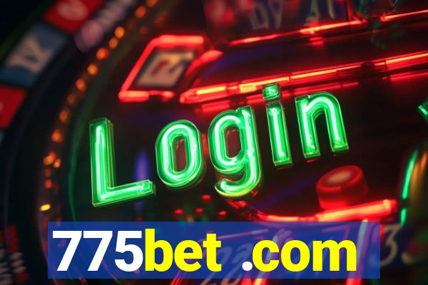 775bet .com