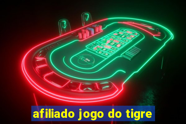 afiliado jogo do tigre