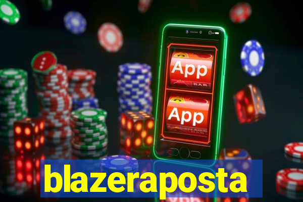 blazeraposta