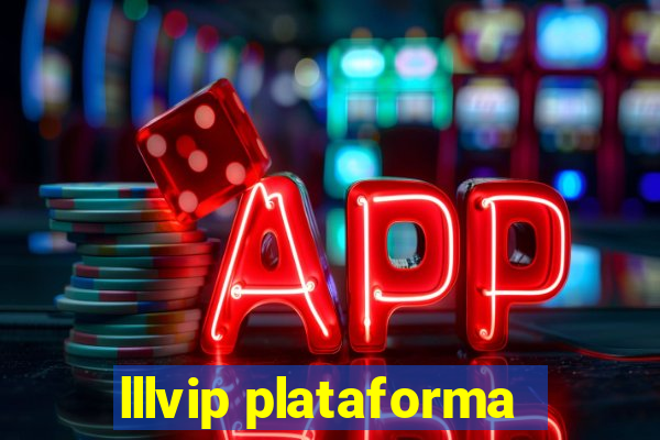 lllvip plataforma