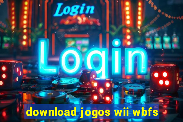 download jogos wii wbfs