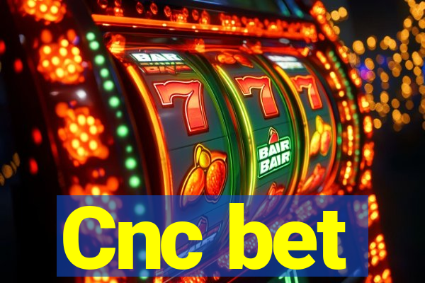 Cnc bet