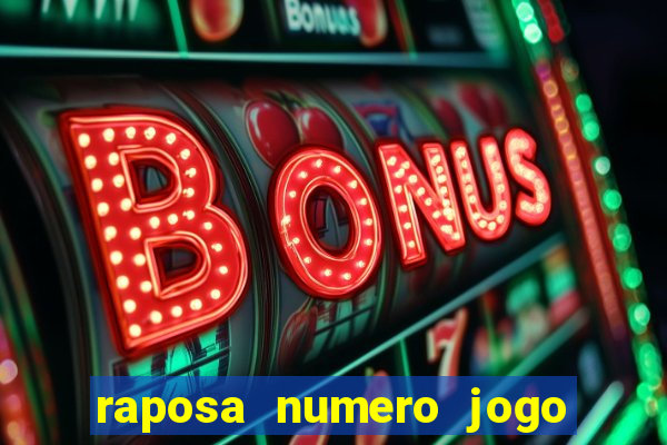 raposa numero jogo do bicho