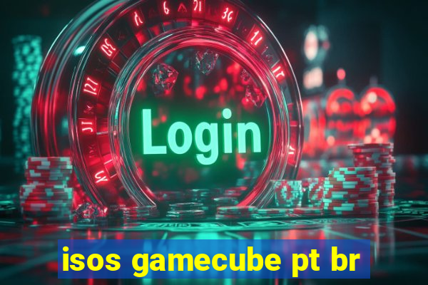 isos gamecube pt br