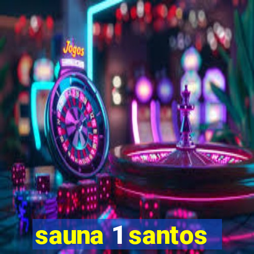 sauna 1 santos